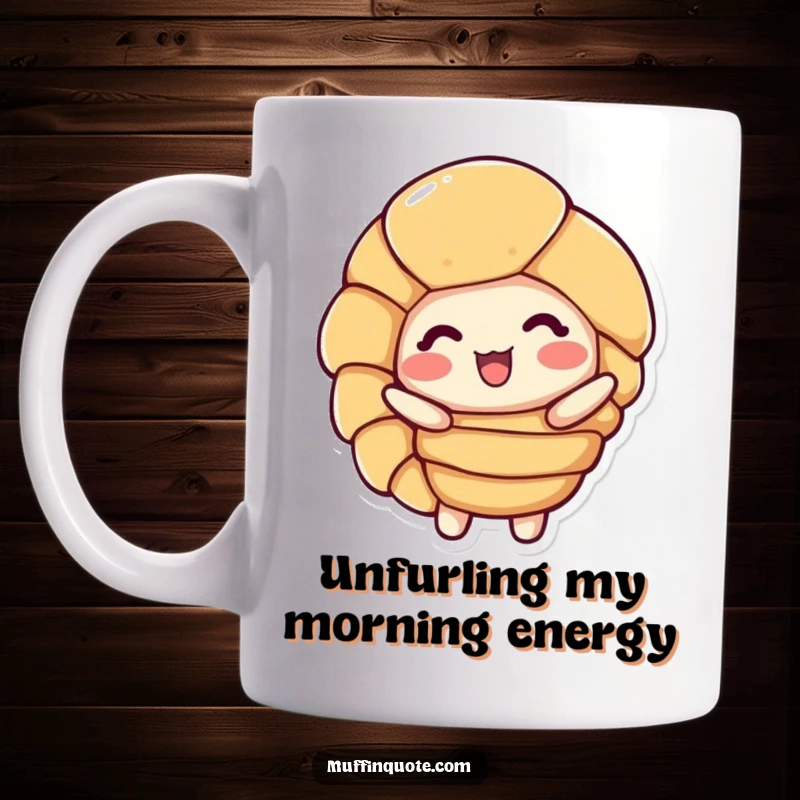 Funny Mug: A delighted croissant character happily unfurls its golden, flaky layers, radiating joy.