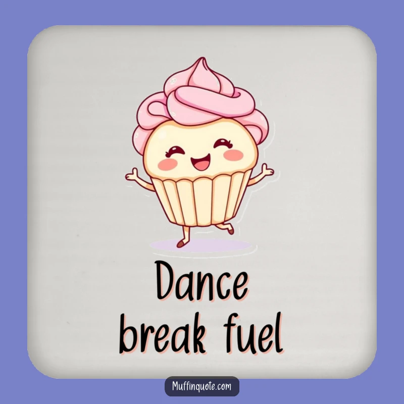 Funny Cupcake Dance Coasters - Sweet Protection with Flair