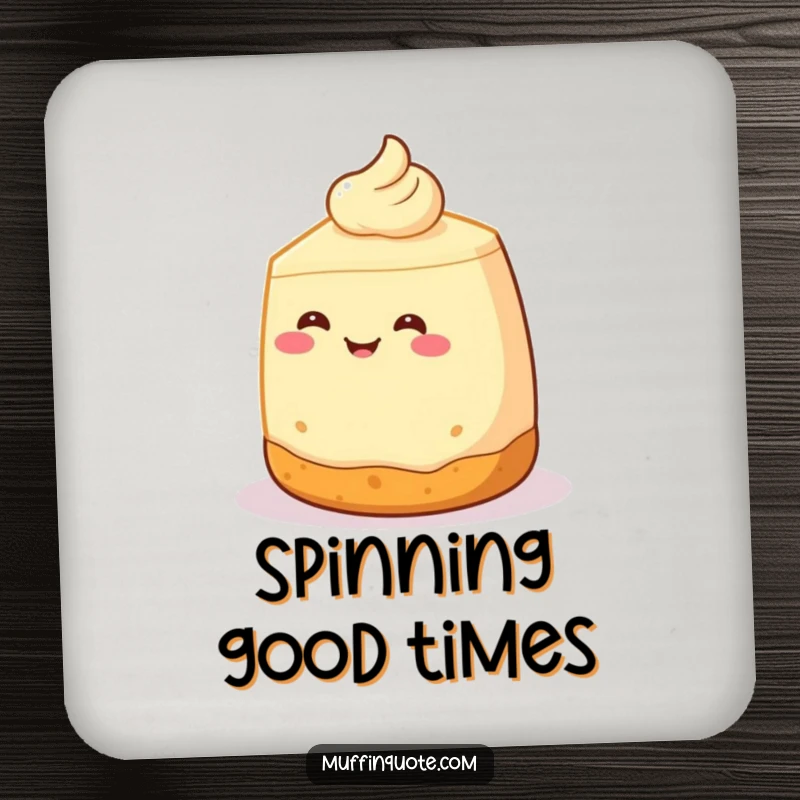 Funny Coaster: A smiling cheesecake with a crust base does a joyful spin, perfect for protecting surfaces with a touch of dessert humor.