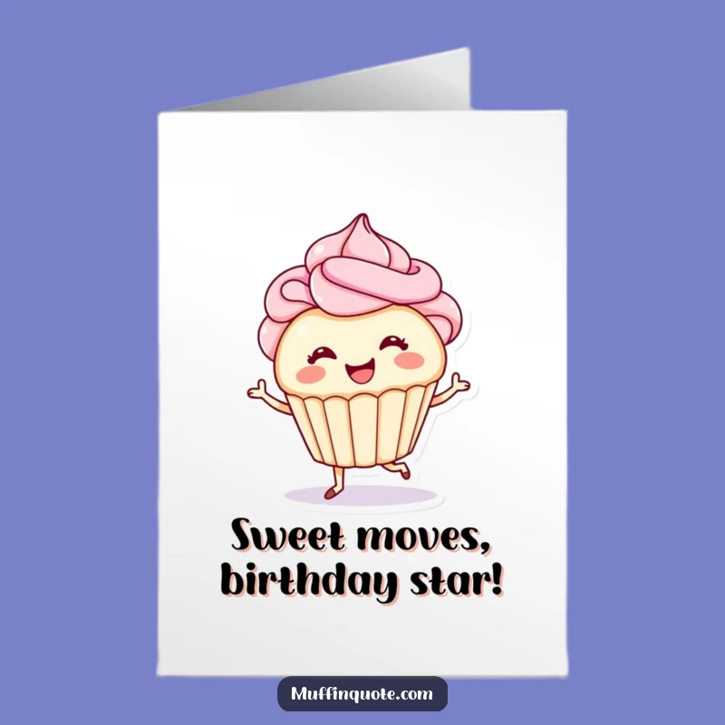 Free Printable Birthday Card: Tap-Dancing Cupcake Fun - Hilarious DIY Downloadable