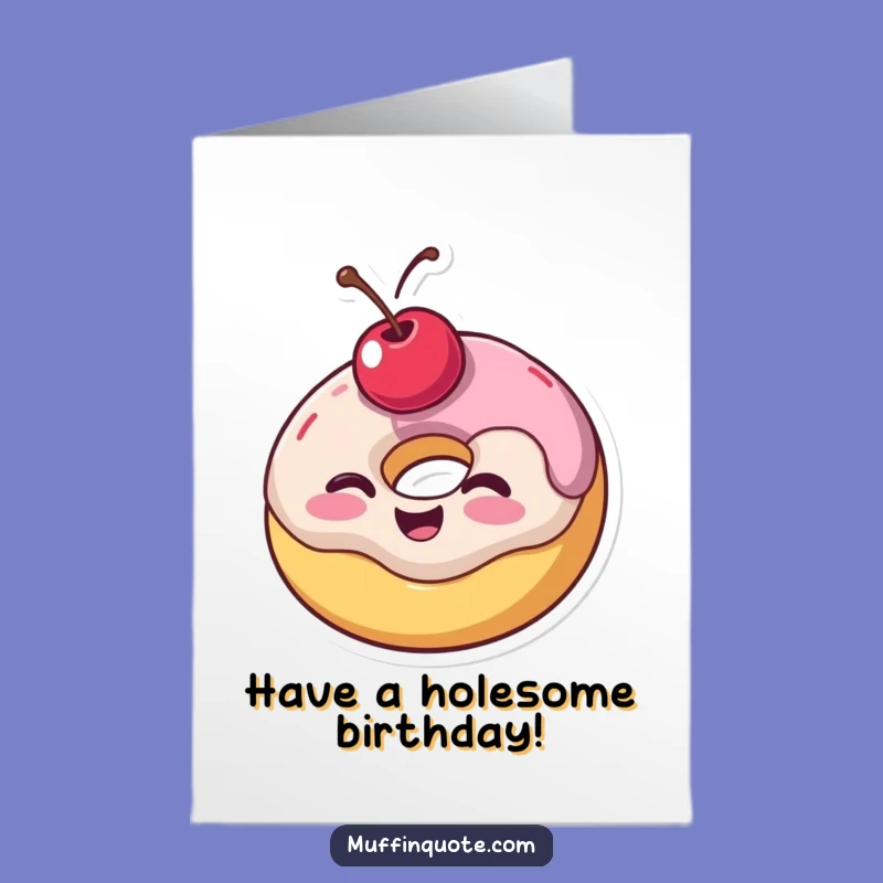 Free Printable Birthday Card: Winking Donut Wishes - Hilarious DIY Downloadable