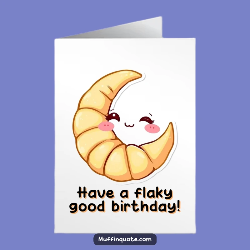 Free Printable Birthday Card: Cheeky Croissant Wishes Fun - Instant Download!