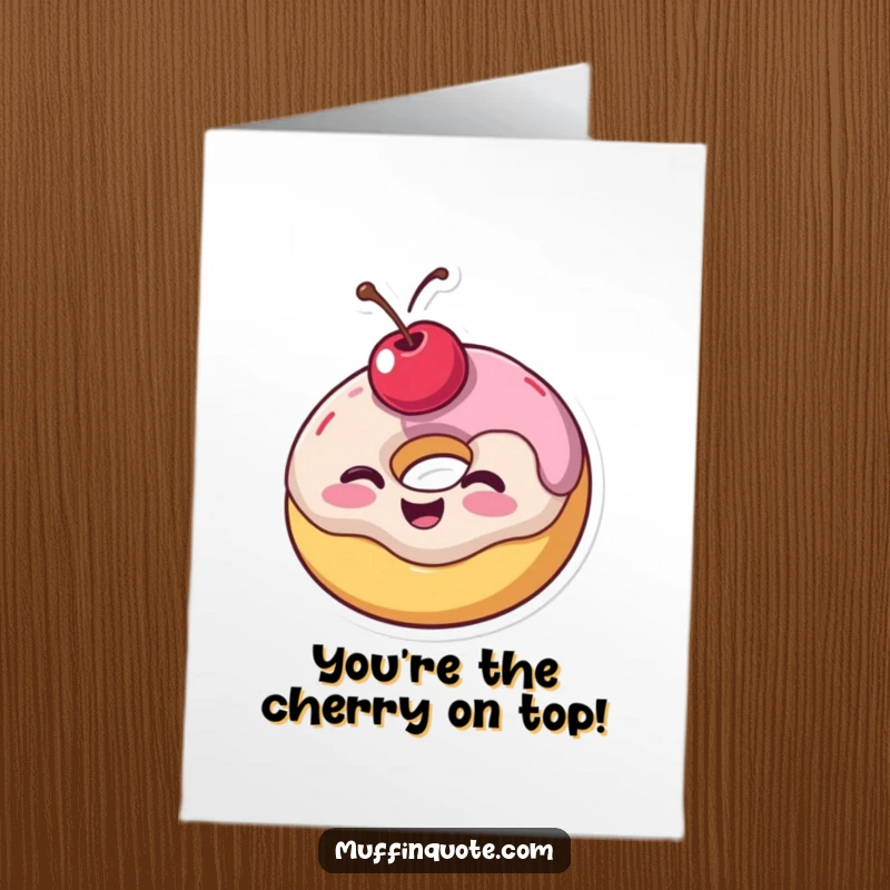 Funny Free Printable Congrats Card: A wobbly donut with a cherry on top winks joyfully in celebration.
