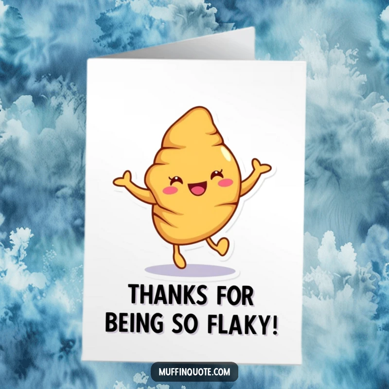 Funny Free Printable Croissant Thank You Card: A joyful croissant character hopping, expressing thanks with flaky flair.