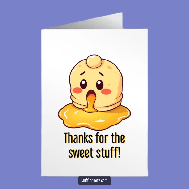 Free Printable Pancake Thank You Card: Syrup Surprise Joyful Downloadable Gift