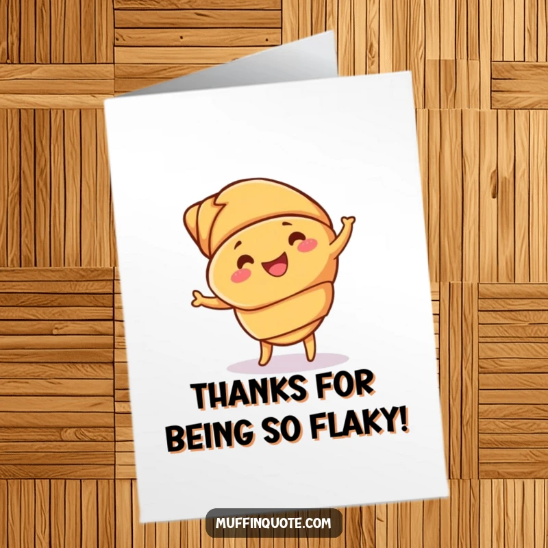 Funny free printable thank you card featuring a happy croissant doing a little jig, showing off its buttery layers with every dance move.