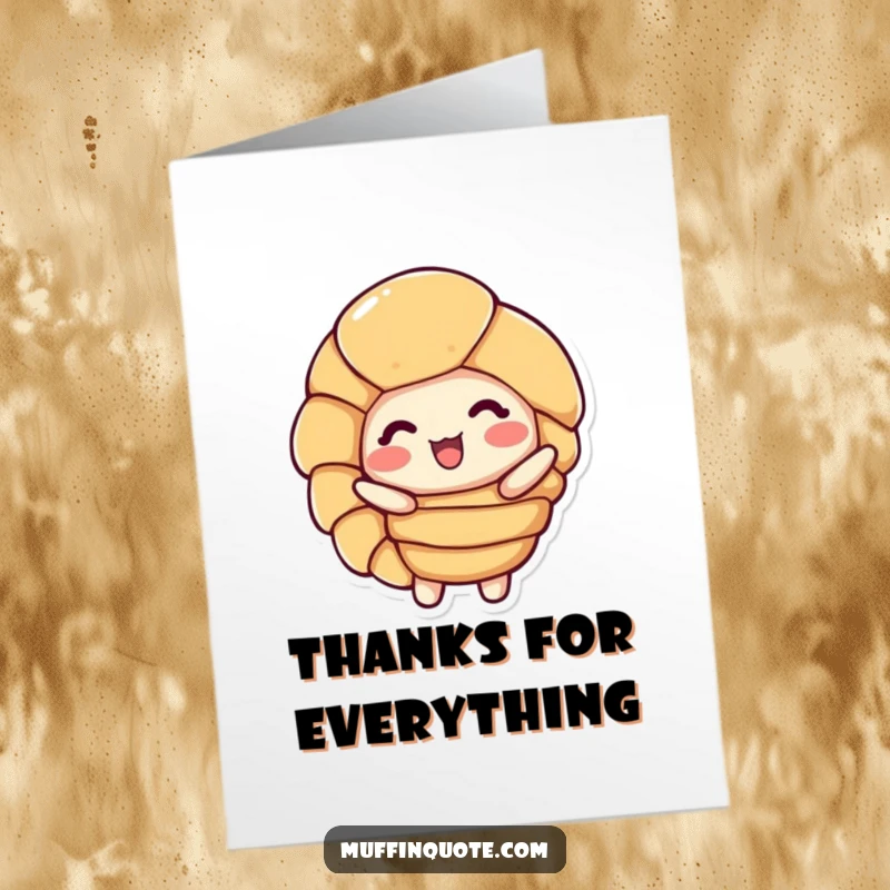 Funny Free Printable Thank You Card: A delighted croissant character unfurls its delicious layers, offering a warm thank you.
