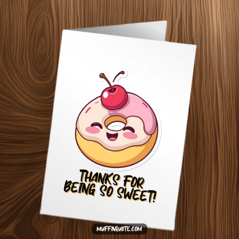 Funny Free Printable Thank You Card: A wobbly donut with a cherry on top gives a joyful, thankful wink.