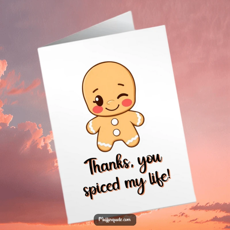 Funny Free Printable Thank You Card: Gingerbread man winking cheekily, sending thanks from the cookie jar!